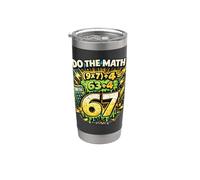 Fai la matematica 67 ° compleanno divertente scherzo matematico Bicchiere termico in acciaio inox doppia parete