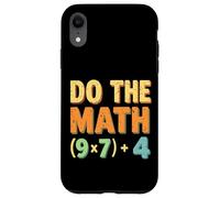 Fai la matematica (9×7)+4 Divertente gioco di parole di matematica per insegnanti Custodia per iPhone XR