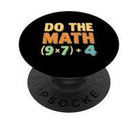 Fai la matematica (9×7)+4 Divertente gioco di parole di matematica per insegnanti PopSockets PopGrip Adesivo