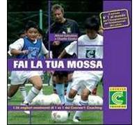 Fai la tua mossa. I 26 migliori movimenti di 1 vs 1 del Coerver Coaching. Con 3 DVD