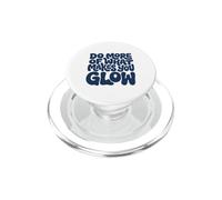 Fai più di ciò che ti fa brillare - Regalo per la cura della pelle PopSockets PopGrip per MagSafe