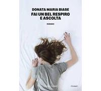 Fai un bel respiro e ascolta