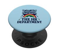 Fai una cosa ogni giorno che spaventa il dipartimento delle risorse umane PopSockets PopGrip Adesivo