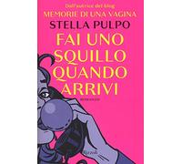 Fai uno squillo quando arrivi