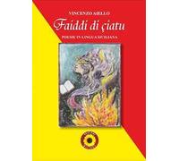 Faiddi di çiatu. Poesie in lingua siciliana