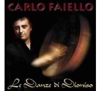 Faiello, Carlo - Le Danze Di Dioniso