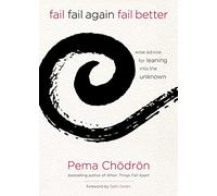 Pema Chödrön Fail, Fail Again, Fail Better (Copertina rigida)