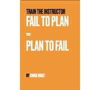 Fail to Plan = Plan to Fail: Train the Instructor - Lesson planning in Taekwondo