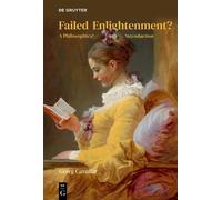 Failed Enlightenment?: A Philosophical Introduction
