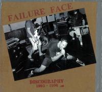 Failure Face - 1993 - 96 Discography