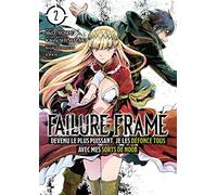 Failure Frame - Tome 2