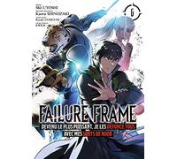 Failure Frame - Tome 6
