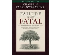 Failure is not Fatal: Rising again when life knocks you down