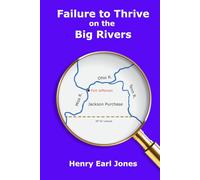 Failure to Thrive on the Big RIvers: Fort Jefferson - Wickliffe KY