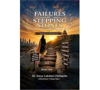Failures as Stepping Stones: A Journey of Determination, Dignity and Purpose