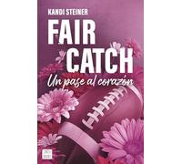 Fair Catch: Un pase al corazón: 2