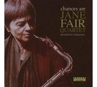 Fair, Jane Quartet - Chances Are