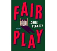 Fair Play: A Novel