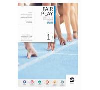 Fair play. Diritto ed economia dello sport. Per le Scuole superiori. Con e-book. Con espansione online (Vol. 1)