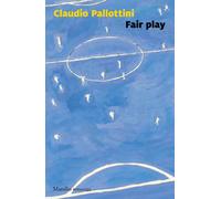 Fair play - Pallottini Claudio