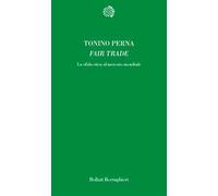 Fair trade. La sfida etica al mercato