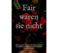 Fair waren sie nicht Teil 1: Gerechter Zorn. Ein Ruf nach Gerechtigkeit, zwischen Rassismus, Hass und Neid.