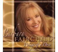 Fairchild, Barbara - Wings Of A Dove