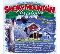 Fairchild, Raymond - Smoky Mountian Christmas