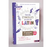 Faire des étincelles en latin