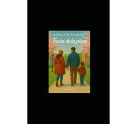 Faire équipe - Faire de la place (Tome 4)