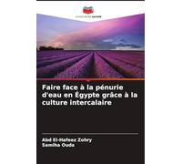 Faire face à la pénurie d'eau en Égypte grâce à la culture intercalaire