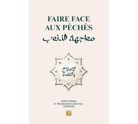 FAIRE FACE AUX PÉCHÉS: مواجهة الذنوب