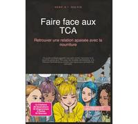 Faire face aux TCA: Retrouver une relation apaisée avec la nourriture