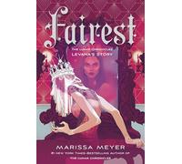 Fairest: Levana's Story