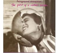 Fairground Attraction - First Of a Million Kisses