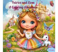Fairies and Elves: A Coloring Adventure