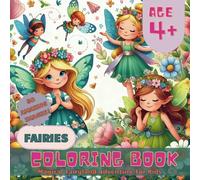 Fairies Coloring Book | Magical Fairyland Adventure for Kids 4 and up year olds: 50 Amazing Images