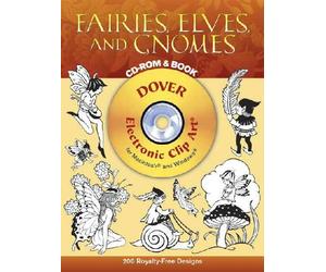 Fairies, Elves and Gnomes - [Dover Publications]