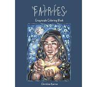 Christine Karron Fairies Grayscale Coloring Book (Tascabile)