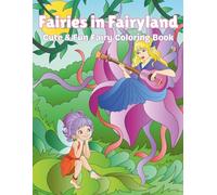 Fairies in Fairyland: Cute & Fun Fairy Coloring Book