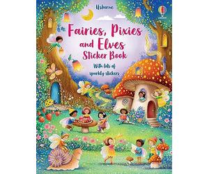 Fairies, Pixies and Elves Sticker Book (Sticker Books)
