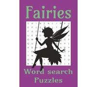 Fairies Word Search Puzzles: Easy to read print filled with fairy related words | 6x9 inches | 50+ puzzles and solutions
