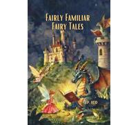 Fairly Familiar Fairy Tales