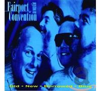 Fairport Acoustic Convention - Old - New - Borrowed - Blue