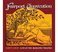 Fairport Convention - Dirty Linen-Live At The Marlowe Theatre
