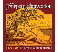 Fairport Convention - Dirty Linen-Live At The Marlowe Theatre