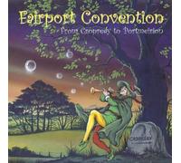 Fairport Convention From Cropredy to Portmeirion (CD) Album