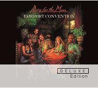 Fairport Convention - Rising For The Moon (Deluxe Edt.)
