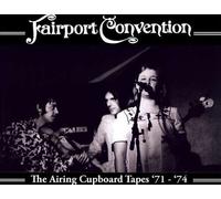Fairport Convention - The Airing Cupboard Tapes 71-74 [Import]