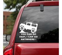 FAiruo Adesivo per auto You Can Go Fast I Can Go Anywhere Accessori moto auto decalcomanie in vinile (colore: B, dimensioni: 18 cm x 18 cm)